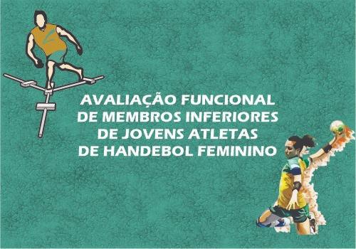 Avaliação funcional de membros inferiores de jovens atletas do handebol feminino