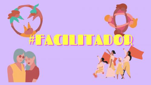 A FIGURA DO FACILITADOR