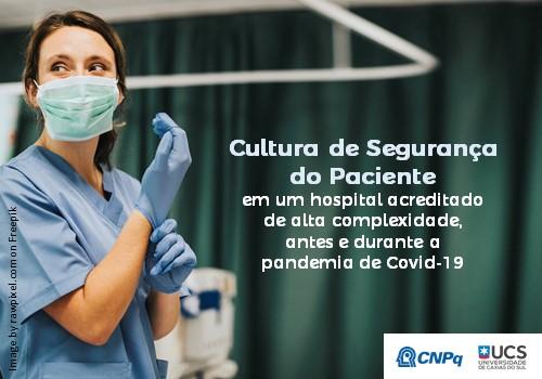 Cultura de Segurança do Paciente em um hospital acreditado de alta complexidade