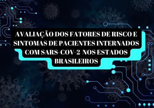 Avaliação da Mortalidade e Doença em Pacientes com Covid-19 em Estados do Brasil