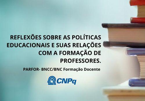 Reflexões sobre as políticas educacionais e suas relações com a formação docente