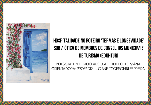 Hospitalidade e Roteiro Termas e Longevidade: Percepção de membros de COMTURs.