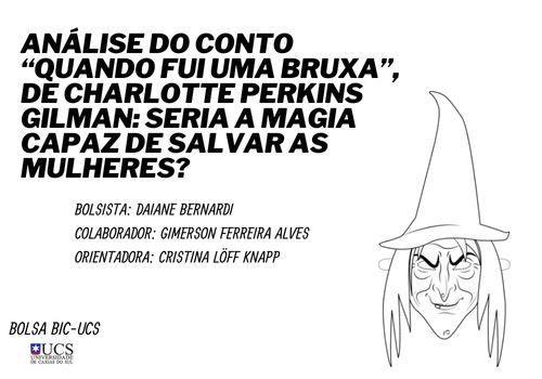 Análise do conto “Quando fui uma bruxa”, de Charlotte Perkins Gilman.