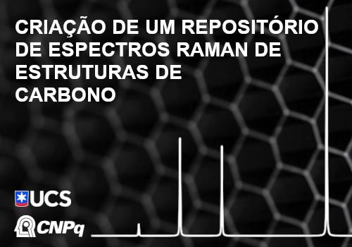 CRIAÇÃO DE UM REPOSITÓRIO DE ESPECTROS RAMAN DE ESTRUTURAS DE CARBONO