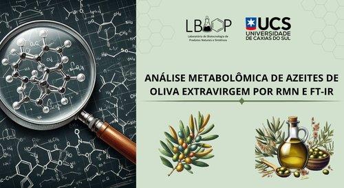 ANÁLISE METABOLÔMICA DE AZEITES DE OLIVA  EXTRAVIRGEM POR RMN E FT-IR